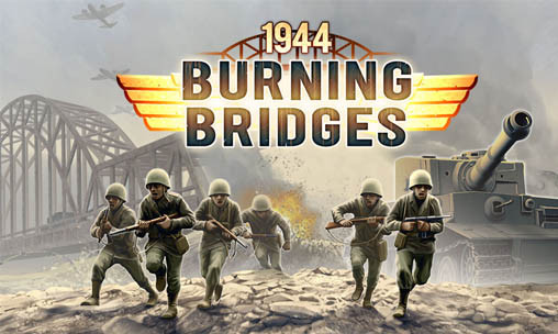 Download 1944 Burning Bridges v1.3.0 MOD APK [Money]