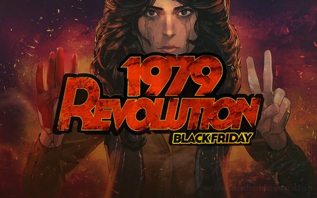 Download 1979 Revolution Black Friday v1.2.7 FULL APK – VERSÃO COMPLETA