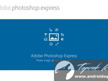 Download Adobe Photoshop Express v2.6.3 FULL APK – PREMIUM (Android) Download Adobe Photoshop Express v2.6.3 FULL APK – PREMIUM