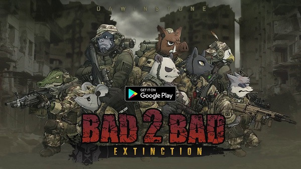 Download BAD 2 BAD EXTINCTION v3.0.10 MOD APK [Dinheiro Inifinito]