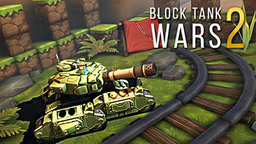 Download Block Tank Wars 2 v2.3 MOD APK [Money]