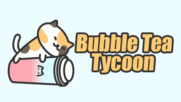 Download Bubble Tea Tycoon v1.4.0 MOD APK [Dinheiro Infinito]