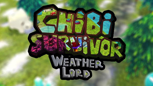 Download Chibi Survivor Weather Lord v1.4 MOD APK [Money]