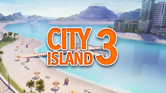 Download City Island 3 Building Sim v3.7.1 MOD APK [Dinheiro Infinito]