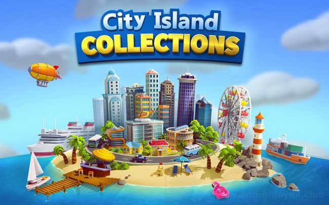 Download City Island Collections Game v1.7.0 MOD APK – DINHEIRO INFINITO