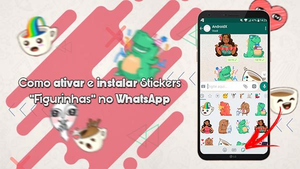 Download Como ativar e instalar Stickers “Figurinhas” no WhatsApp