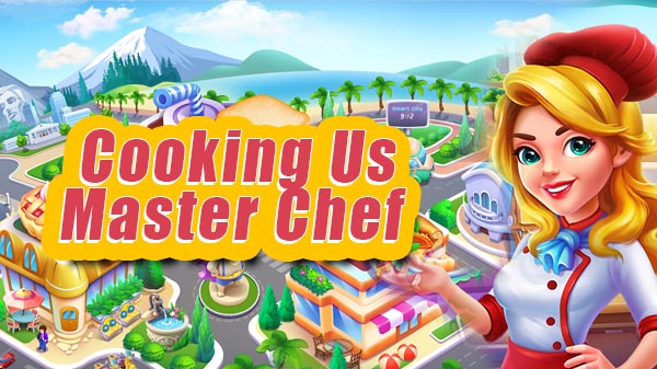 Download Cooking Us Master Chef v0.6.1 MOD APK [Dinheiro Infinito]