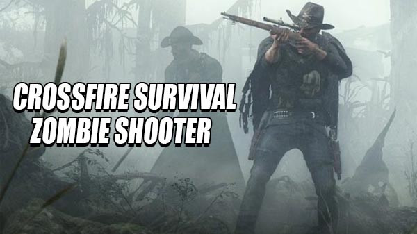 Download Crossfire Survival Zombie Shooter v1.1.6 MOD APK [Dinheiro Infinito]
