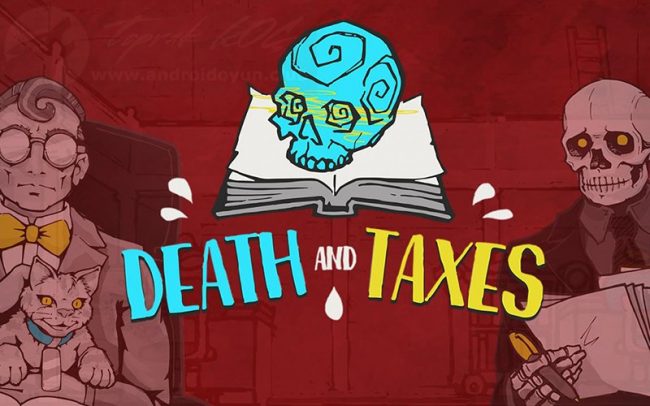 Download Death and Taxes v1.2.102 FULL APK – VERSÃO COMPLETA
