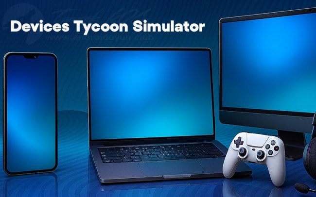 Download Devices Tycoon Simulator v1.02.46 MOD APK – DINHEIRO INFINITO