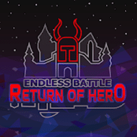 Download Endless Battle: Return of Hero +1 MOD APK v40 (Dinheiro Infinito)