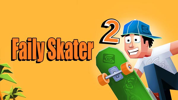 Download Faily Skater 2 v0.2 MOD APK [Dinheiro Infinito]