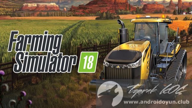Download Farming Simulator 18 v1.0.0.7 MOD APK – DINHEIRO INFINITO