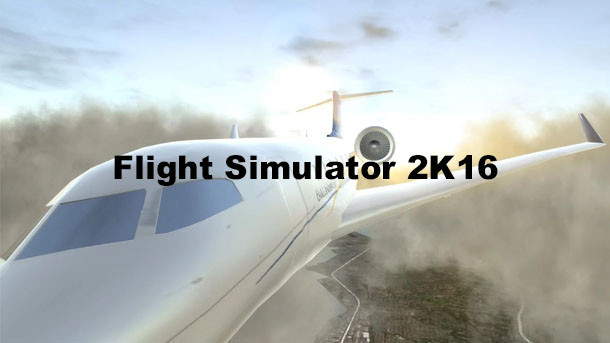 Download Flight Simulator 2K16 v1.1 Apk + Data Mod [Unlocked]