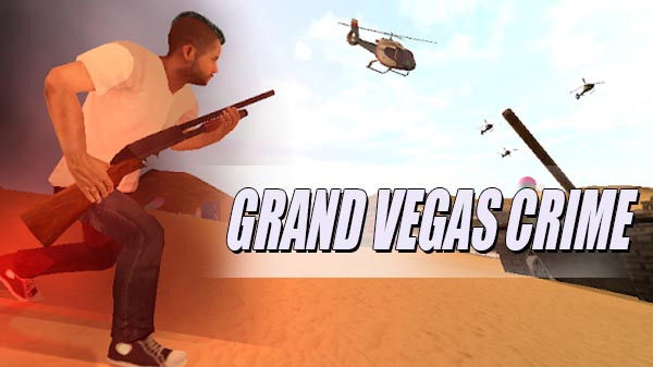 Download Grand Vegas Crime v1.4 MOD APK [Dinheiro Infinito]