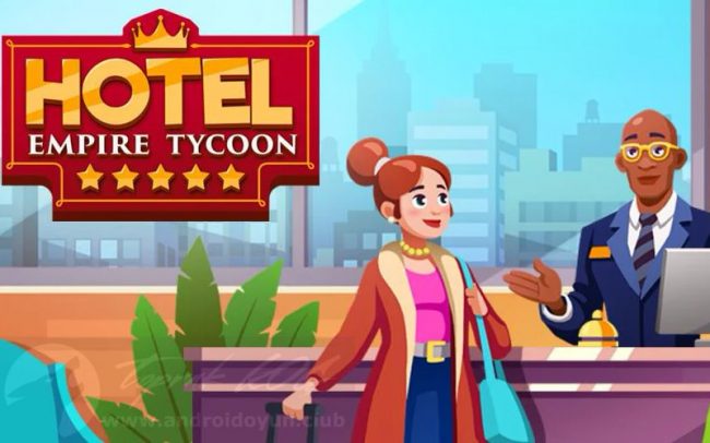 Download Hotel Empire Tycoon v3.1 MOD APK – DINHEIRO INFINITO