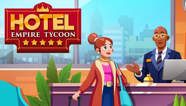 Download Hotel Empire Tycoon v4.4.0 MOD APK [Dinheiro Infinito]