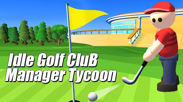 Download Idle Golf Club Manager Tycoon v0.9.0 MOD APK [Dinheiro Infinito]
