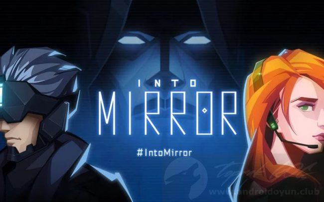 Download Into Mirror v1.0.29 MOD APK – DINHEIRO INFINITO
