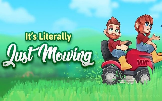 Download Its Literally Just Mowing v1.27.1 MOD APK – ELMAS MODIFICADO
