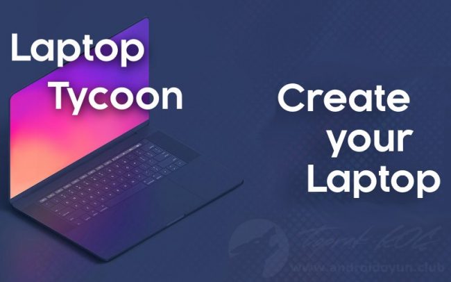 Download Laptop Tycoon v1.0.14 MOD APK – MEGA MODIFICADO