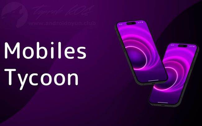 Download Mobiles Tycoon v1.0.8 MOD APK – DINHEIRO INFINITO