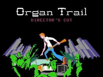 Download Organ Trail: Director’s Cut v2.0.5 Apk [Mega Mod]