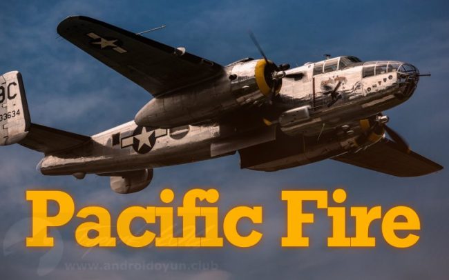 Download Pacific Fire v1.800 FULL APK – VERSÃO COMPLETA