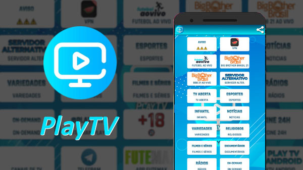 Download Play TV v2.1 APK – TV, Filmes, Séries e Futebol ao vivo