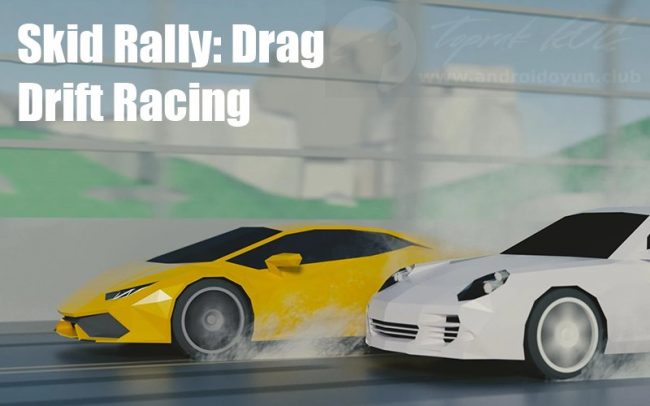 Download Skid Rally Drag Drift Racing v1.028 MOD APK – DINHEIRO INFINITO