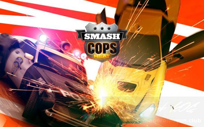 Download Smash Cops Heat v1.12.01 MOD APK – MEGA MODIFICADO