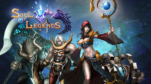 Download Soul of Legends v1.35 Apk + Data [Mega Mod]