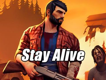 Download Stay Alive v0.17.0 MOD APK [Imortal]