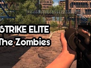Download STRIKE ELITE:The Zombies v2.0 Apk Full (Android) Download STRIKE ELITE:The Zombies v2.0 Apk Full