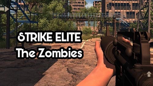 Download STRIKE ELITE:The Zombies v2.0 Apk Full