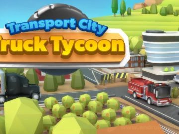 Download Transport City Truck Tycoon v1.0.2 MOD APK – DINHEIRO INFINITO