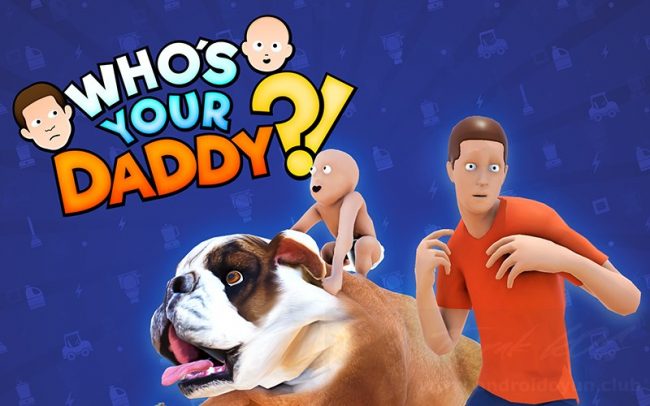 Download Whos Your Daddy v1.0.1.220 FULL APK – VERSÃO COMPLETA