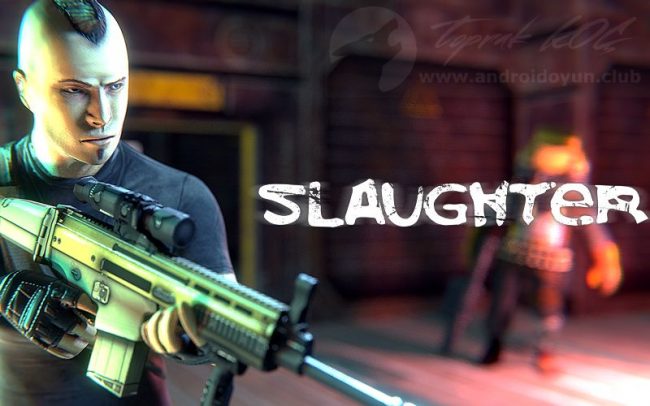 Download Slaughter v2.35 MOD APK – MERMİ / SİLAH MODIFICADO